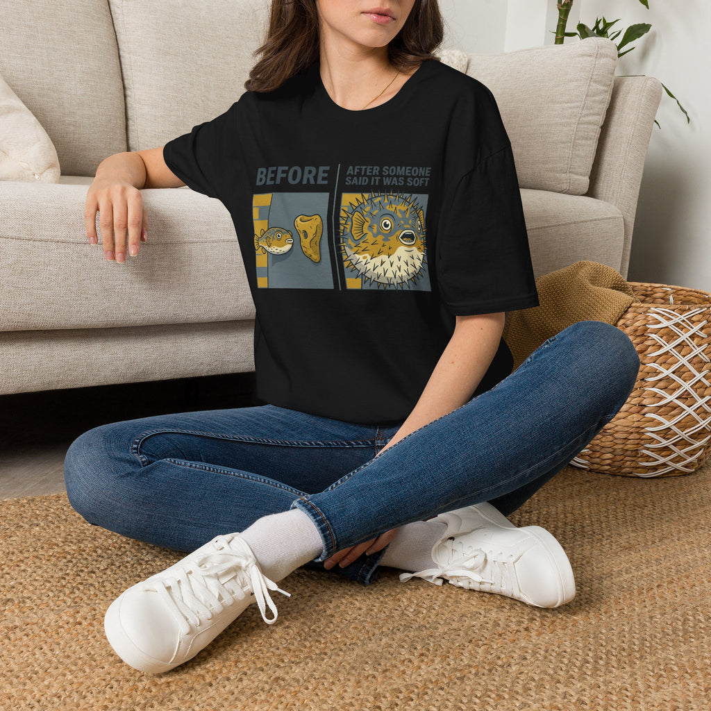 Someone Said I Was Soft?? T-shirt