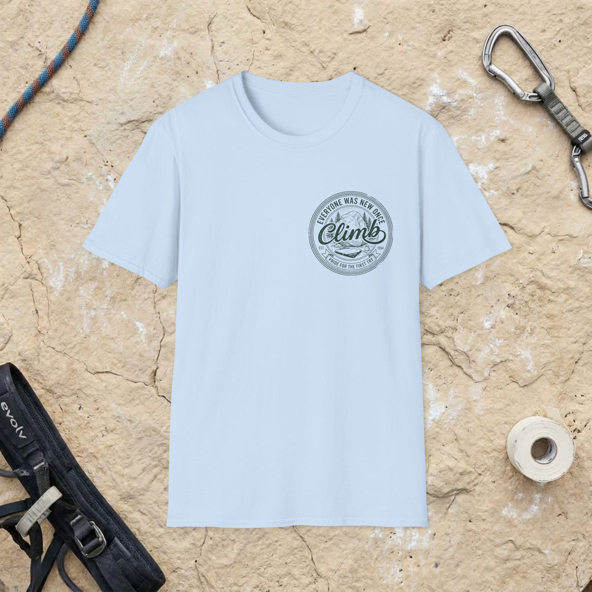 Everybody Was New Once T-Shirt