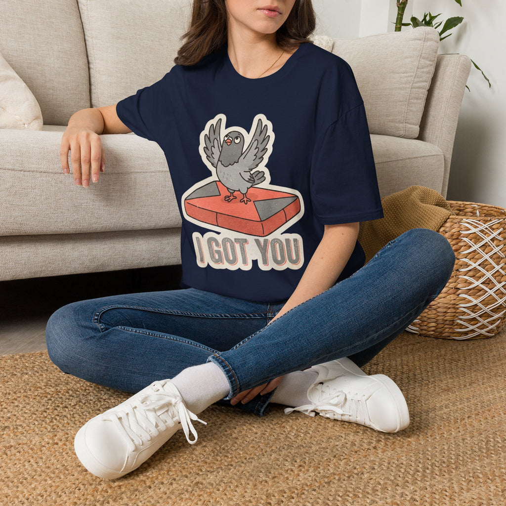 Pigeon I Got You T-shirt