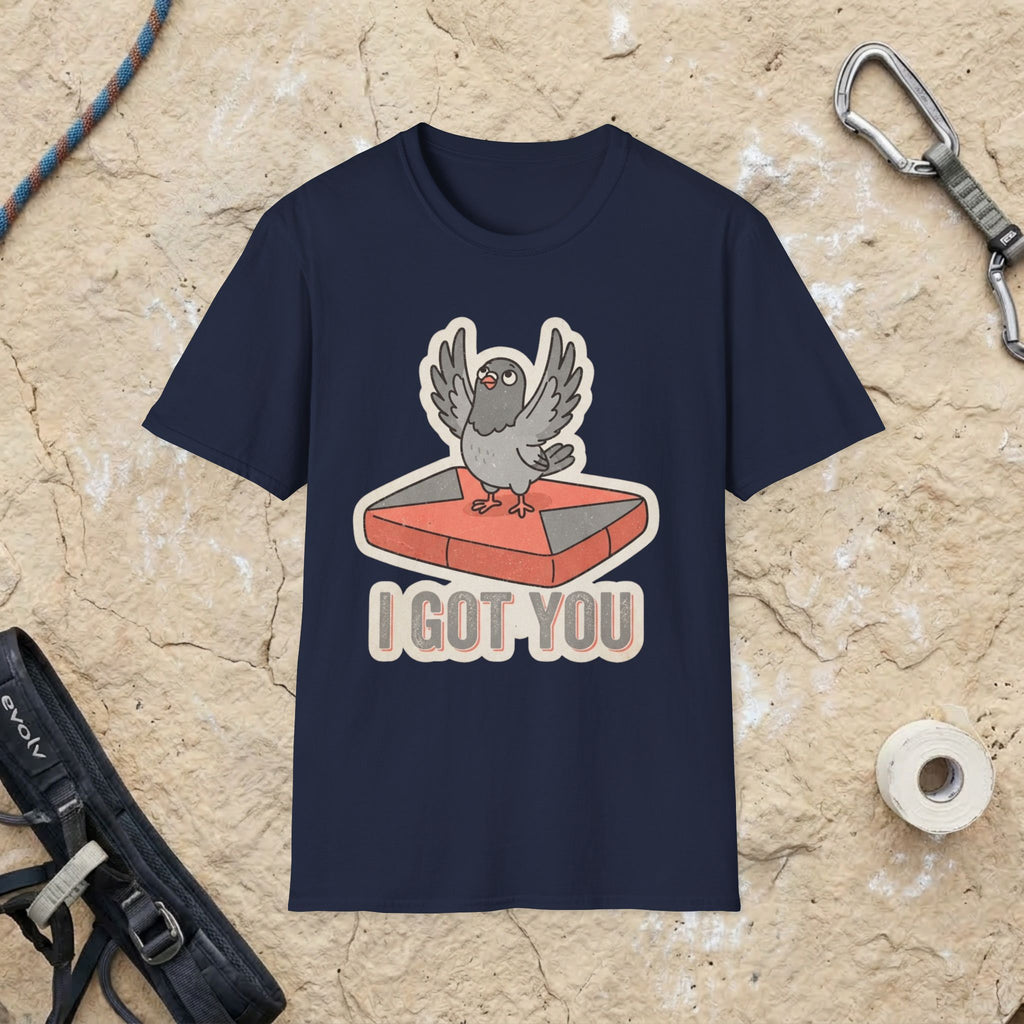 Pigeon I Got You T-shirt
